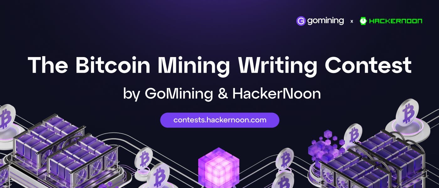 The Bitcoin Mining Writing Contest by GoMining: Results Announced!
