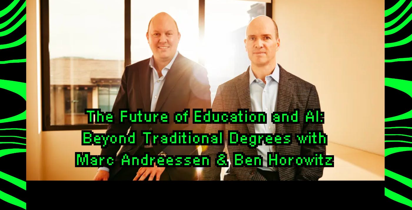 https://cdn.aisys.pro/stories/the-future-of-education-and-ai-beyond-traditional-degrees-with-marc-andreessen-and-ben-horowitz.jpg