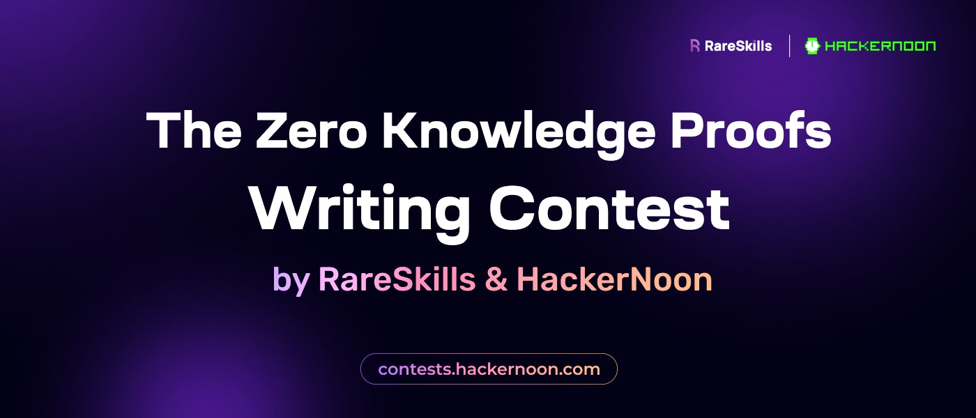 https://cdn.aisys.pro/stories/the-zero-knowledge-proofs-writing-contest-by-rareskills.jpg